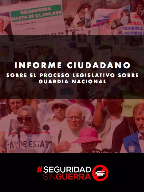 Informe Ciudadano sobre la Guardia Nacional