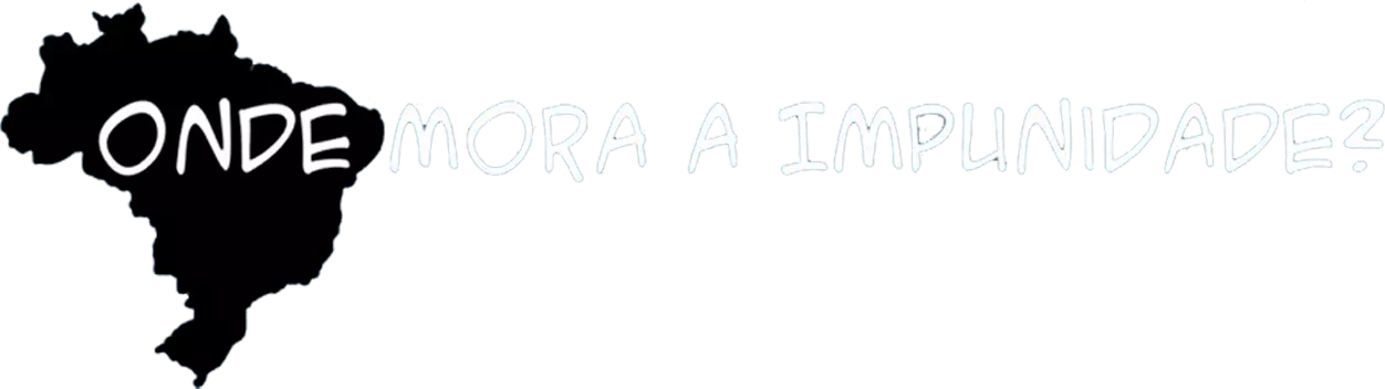 Arte com mapa do Brasil e o texto "Onde mora a impunidade?"