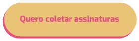 Quero coletar assinaturas